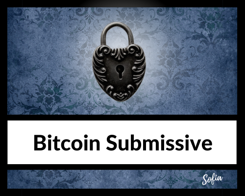 Image text says Bitcoin Submissive. With a Chastity Lock on a blue background. From Head Mistress Sofia Locktight at MenAreChattel.com
